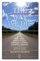 The Way We Die