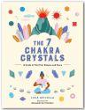 The 7 Chakra Crystals