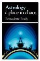 Astrology, A Place In Chaos