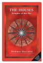 Houses: Temples of The Sky