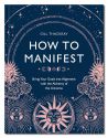 How to Manifest