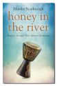 Honey in the River