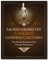 Sacred Geometry in Ancient Goddess Cultures