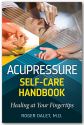 Acupressure Self-Care Handbook