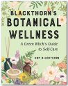 Blackthorn's Botanical Wellness