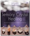 Sensory Crystal Healing