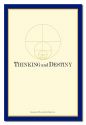 Thinking And Destiny