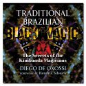 Traditional Brazilian Black Magic