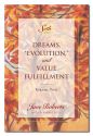 Dreams, Evolution and Value Fulfillment