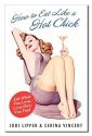 How To Eat Like A Hot Chick