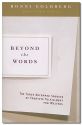 Beyond The Words