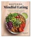 Mastering Mindful Eating