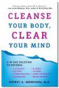 Cleanse Your Body, Clear Your Mind
