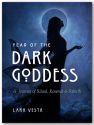 Year Of The Dark Goddess