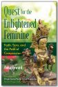 Quest For The Enlightened Feminine