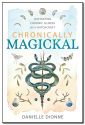 Chronically Magickal