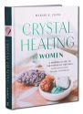 Crystal Healing For Women
