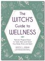 The Witch's Guide To Wellness
