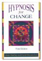 Hypnosis For Change 3rd Ed