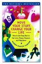 Mover Your Stuff, Change Your Life