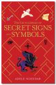 The Encyclopedia of Secret Signs & Symbols