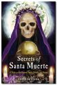 Secrets Of Santa Muerte