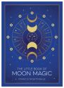 The Little Book Of Moon Magic