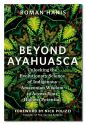 Beyond Ayahuasca