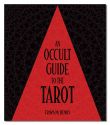 OCCULT GUIDE TO THE TAROT (AN)