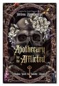 APOTHECARY FOR THE AFFLICTED