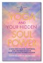 Yoga And Your Hidden Soul Power