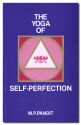 The Yoga of Self Perfection