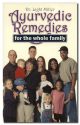 Ayurvedic Remedies For The Whole Family