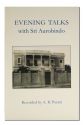 Evening Talks with Sri Aurobindo
