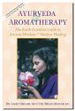Ayurveda & Aromatherapy, Earth Guide