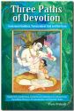 Three Paths of Devotion
