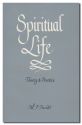 Spiritual Life: Theory and Practice
