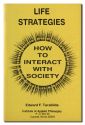 Life Strategies II - How to Interact with Society