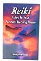 Reiki, A Key to Your Personal Healing Power