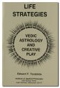 Life Strategies IV - Vedic Astrology & Creative Play